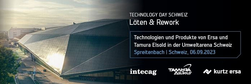 Technology day Switzerland soldering & rework / 06.09.2023